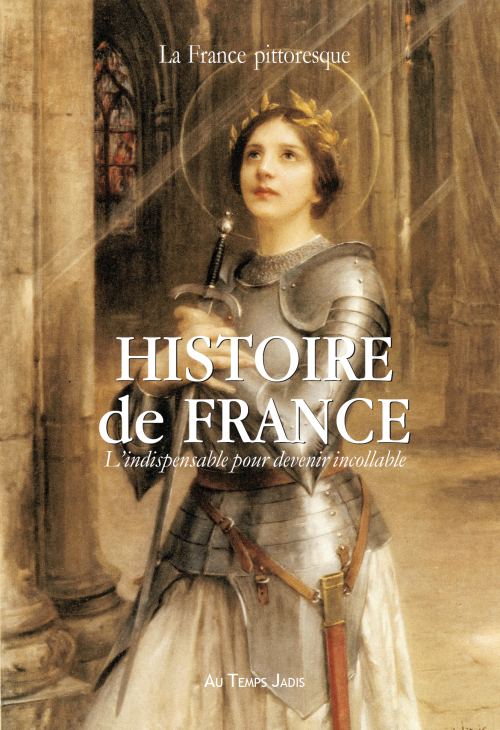 Histoire de France : L'indispensable pour devenir incollable