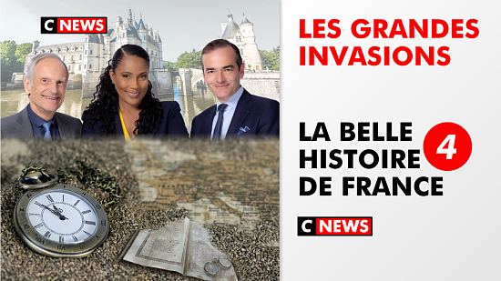 La Belle Histoire de France. Émission 4 : Les grandes invasions