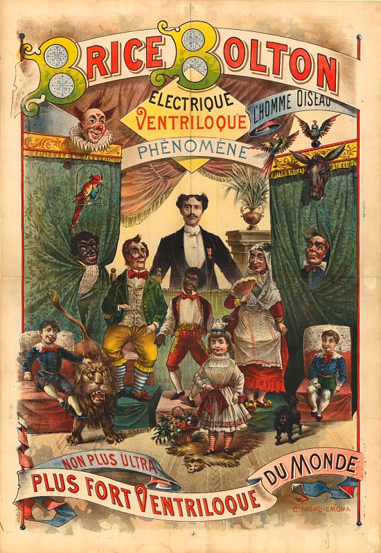 Brice Bolton électrique ventriloque, plus fort ventriloque du monde. Affiche publicitaire de 1890 réalisée par Hans Treiber