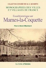MARNES-LA-COQUETTE (Essai historique sur)