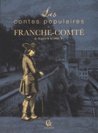 FRANCHE-COMTÉ (Les contes populaires de)