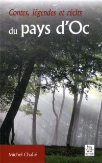 PAYS D'OC (Contes, légendes et récits du)