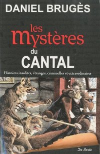 CANTAL (Les mystères du)