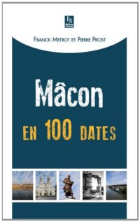 MÂCON en 100 dates