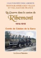 RIBEMONT (La Guerre dans le canton de). 1914-1918