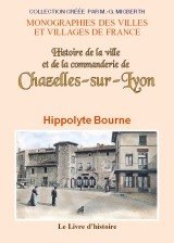 CHAZELLES-SUR-LYON (Histoire de la ville et de la (...)