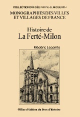 LA FERTÉ-MILON (Histoire de)