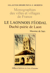 LAONNOIS FÉODAL (Le) - Tome II