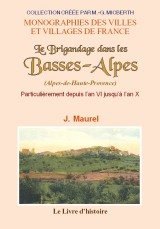 BASSES-ALPES (Le Brigandage dans les)