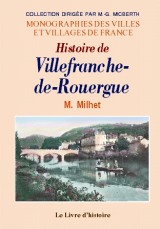VILLEFRANCHE-DE-ROUERGUE (Histoire de)