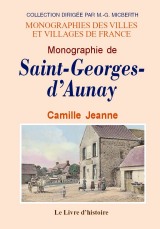 SAINT-GEORGES-D'AUNAY (Monographie de)