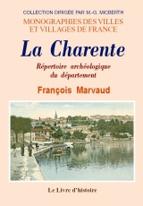 CHARENTE (Le Département de la) Répertoire archéologique