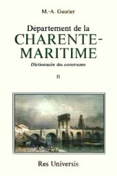 CHARENTE-MARITIME (Le département de la) - Volume (...)