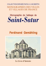 SAINT-SATUR (Monographie de l'abbaye de)