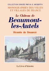 BEAUMONT-LES-AUTELS (Le Château de)