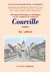 COURVILLE (Documents historiques et statistiques sur (...)