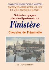 FINISTÈRE (Le guide du voyageur dans le département (...)