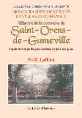 SAINT-ORENS-DE-GAMEVILLE (Histoire de)
