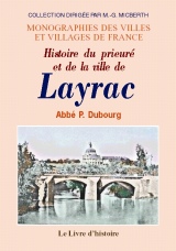 LAYRAC (Histoire du prieuré et de la ville de)