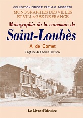 SAINT-LOUBÈS (Monographie de la commune de)