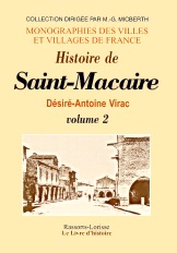 SAINT-MACAIRE (Histoire de) - Volume II