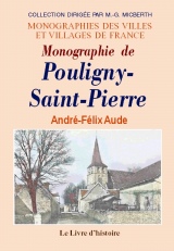 POULIGNY-SAINT-PIERRE (Monographie de)