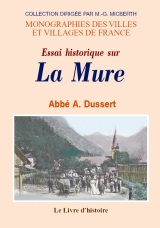 MURE (LA) (Essai historique sur) et son mandement (...)