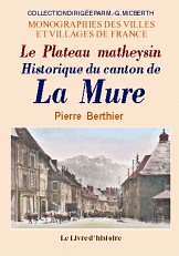 MURE (LA) (Historique du canton de). Le plateau (...)