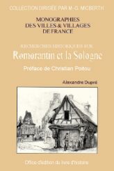 ROMORANTIN ET LA SOLOGNE (Recherches historiques (...)