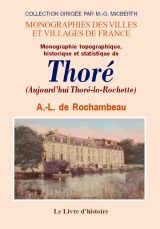 THORÉ (Monographie de)