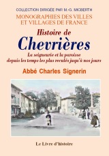 CHEVRIÈRES (Histoire de) La seigneurie et la paroisse (...)