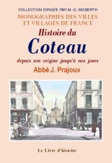 COTEAU (LE) (Histoire de) depuis son origine jusqu'à nos (...)