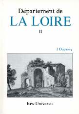 LOIRE (Le Département de la) - Volume II
