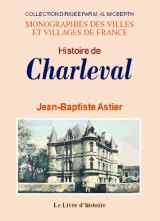 CHARLEVAL (Histoire de)
