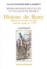 BERRY (Histoire du) - Tome IV
