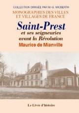 SAINT-PREST et ses seigneureries avant la Révolution