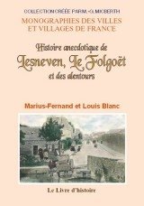 LESNEVEN, LE FOLGOËT et les alentours (Histoire (...)