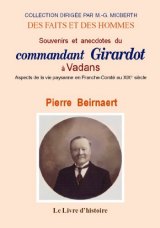 Souvenirs et anecdotes du commandant Girardot à (...)
