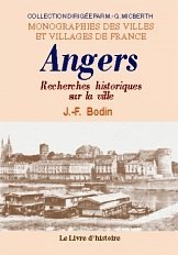 ANGERS (Recherches historiques sur la ville d')