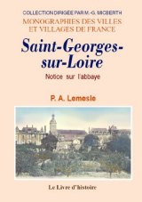 SAINT-GEORGES-SUR-LOIRE, son abbaye, son histoire