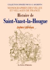 SAINT-VAAST-LA-HOUGUE (Histoire de)