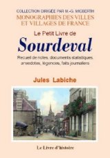 SOURDEVAL (Le Petit Livre de) Recueil de notes, (...)