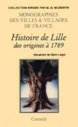 LILLE (Histoire de) des origines à 1789