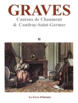 GRAVES - Vol. II (Chaumont et Coudray-Saint-Germer)