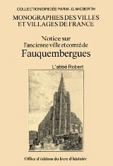 FAUQUEMBERGUES (Notice sur l'ancienne ville et comté (...)