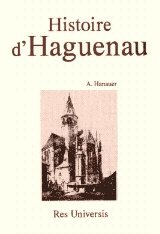 HAGUENEAU (Histoire de)