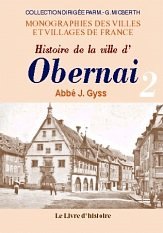 OBERNAI (Histoire de la ville d') - Tome II