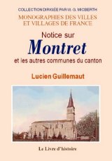MONTRET (Notice sur) et les autres communes du (...)