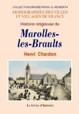 MAROLLES LES BRAULTS (Histoire religieuse de)