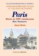 PARIS (Histoire du XVIIIe arr.- Butte Montmartre)